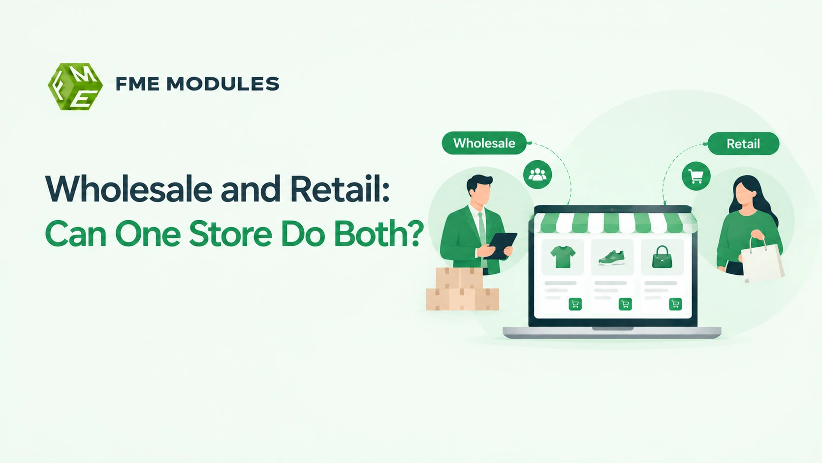 Can One PrestaShop Store Serve Both Wholesale and Retail Customers?